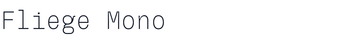 Fliege Mono — FliegeMono-Thin.otf