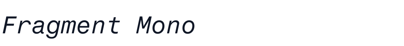 Fragment Mono — FragmentMono-Italic.ttf