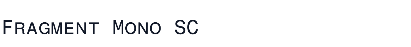 Fragment Mono SC — FragmentMonoSC-Regular.ttf