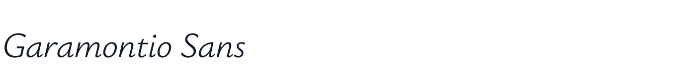 Garamontio Sans — GaramontioSans-LightItalic.ttf