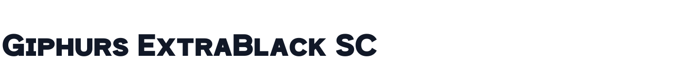 Giphurs ExtraBlack SC — GiphursExtraBlackSC-Regular.otf
