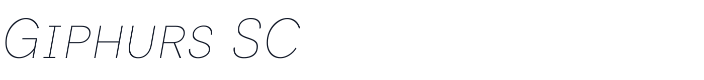 Giphurs SC — GiphursSC-ThinItalic.ttf