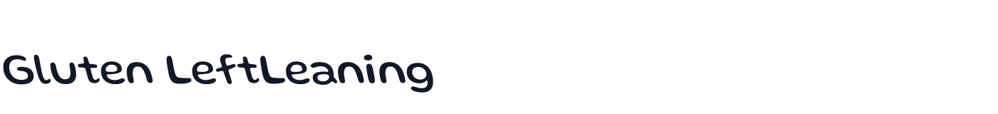 Gluten LeftLeaning — GlutenLeftLeaning-Regular.ttf