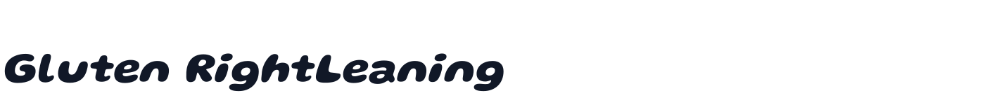 Gluten RightLeaning — GlutenRightLeaning-Bold.otf