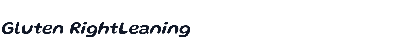 Gluten RightLeaning — GlutenRightLeaning-Medium.ttf