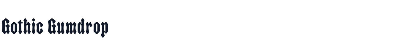 Gothic Gumdrop — GothicGumdrop-Regular.ttf