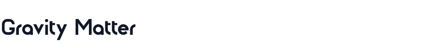 Gravity Matter — GravityMatterBold.otf