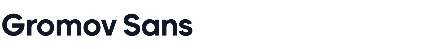 Gromov Sans — GromovSans-Bold.ttf
