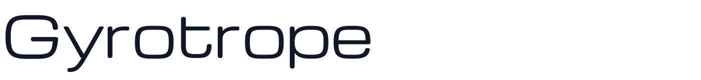 Gyrotrope — Gyrotrope-Regular.otf