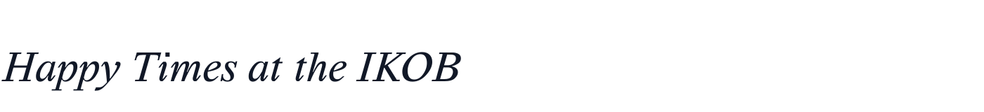 Happy Times at the IKOB — happy-times-at-the-ikob_italic.ttf