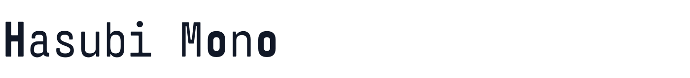 Hasubi Mono — HasubiMono-ExtraBold.ttf