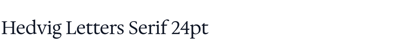 Hedvig Letters Serif 24pt — HedvigLettersSerif24pt-Regular.ttf