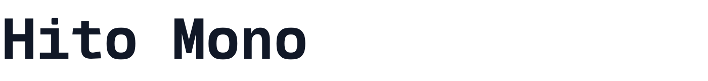 Hito Mono — HitoMono-Bold.ttf