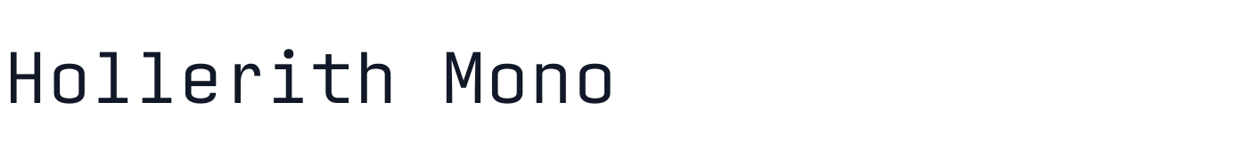 Hollerith Mono — Hollerith-Regular.ttf