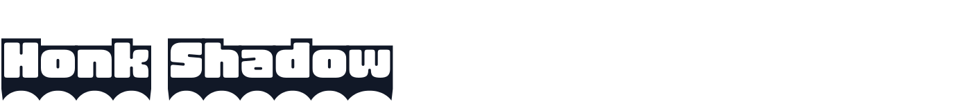Honk Shadow — HonkShadow-Rounded.ttf