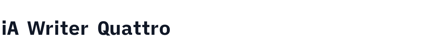iA Writer Quattro — ia-writer-quattro-latin-700-normal.ttf