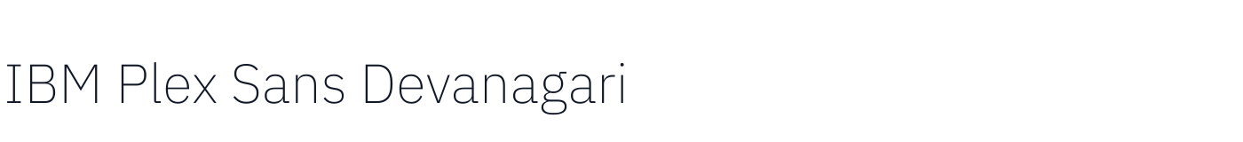 IBM Plex Sans Devanagari — IBMPlexSansDevanagari-ExtraLight.ttf