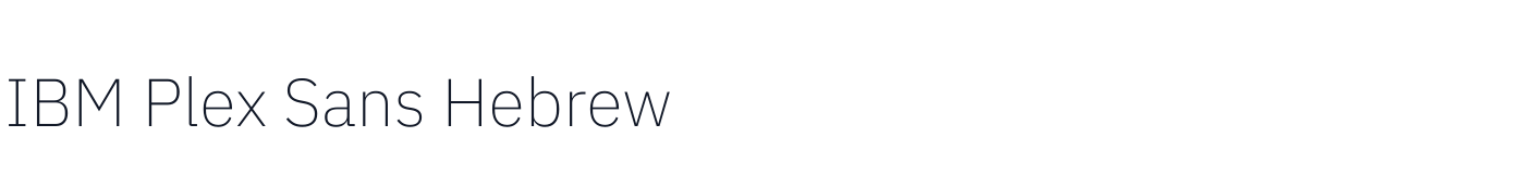 IBM Plex Sans Hebrew — IBMPlexSansHebrew-ExtraLight.ttf