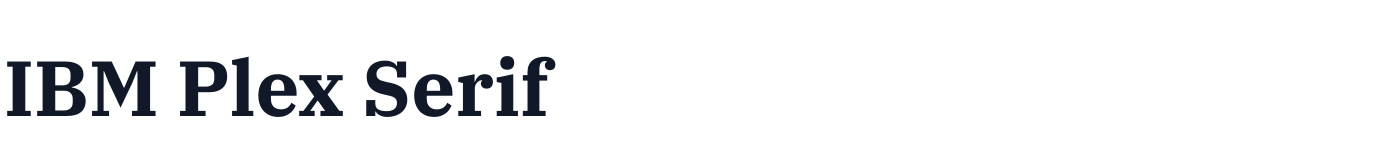 IBM Plex Serif — IBMPlexSerif-Bold.ttf