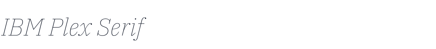 IBM Plex Serif — IBMPlexSerif-ThinItalic.ttf