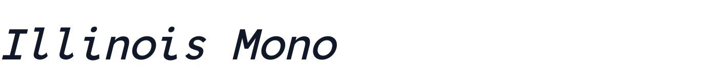 Illinois Mono — IllinoisMono-MediumItalic.ttf
