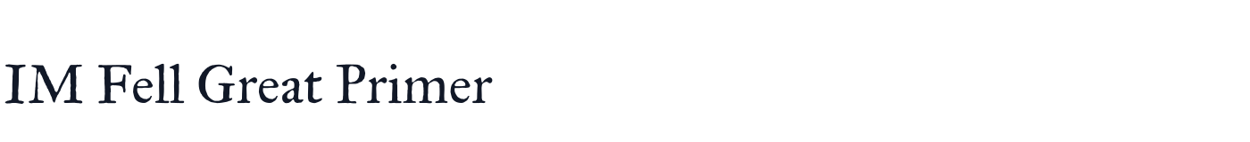 IM Fell Great Primer — IMFeGPrm28P.ttf