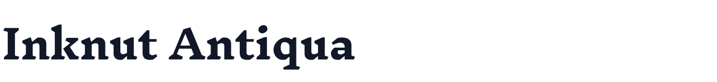 Inknut Antiqua — InknutAntiqua-Bold.ttf