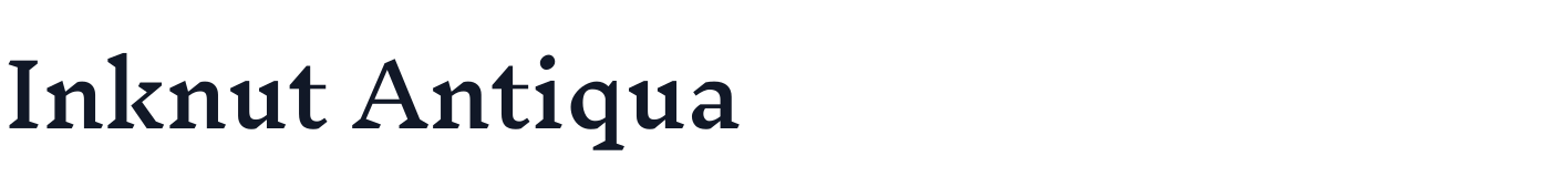 Inknut Antiqua — InknutAntiqua-Medium.ttf