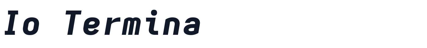 Io Termina — 07f74b5076-IoTermina-HeavyItalic.ttf