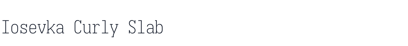 Iosevka Curly Slab — iosevka-curly-slab-latin-200-normal.ttf