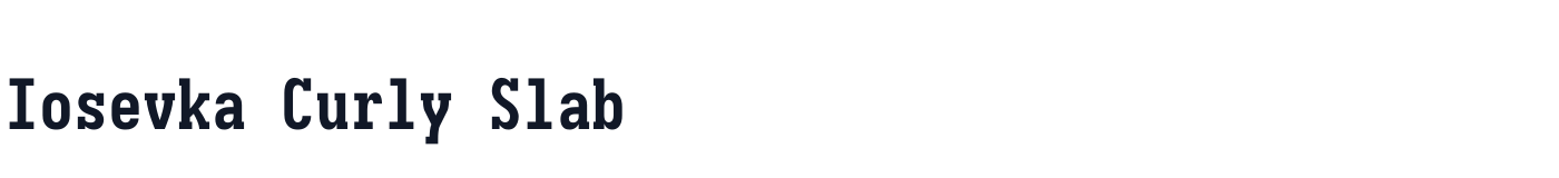 Iosevka Curly Slab — iosevka-curly-slab-latin-800-normal.ttf