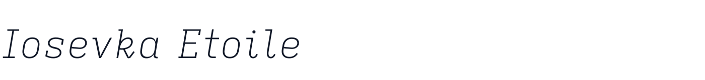 Iosevka Etoile — iosevka-etoile-latin-200-italic.ttf