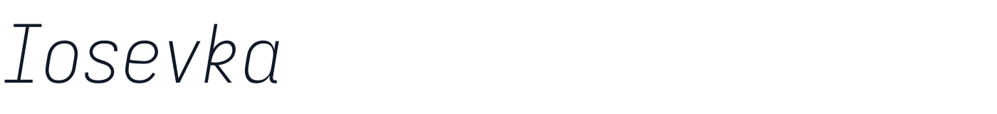 Iosevka — iosevka-latin-200-italic.ttf
