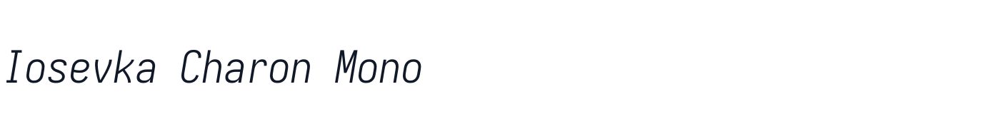 Iosevka Charon Mono — IosevkaCharonMono-LightItalic.ttf