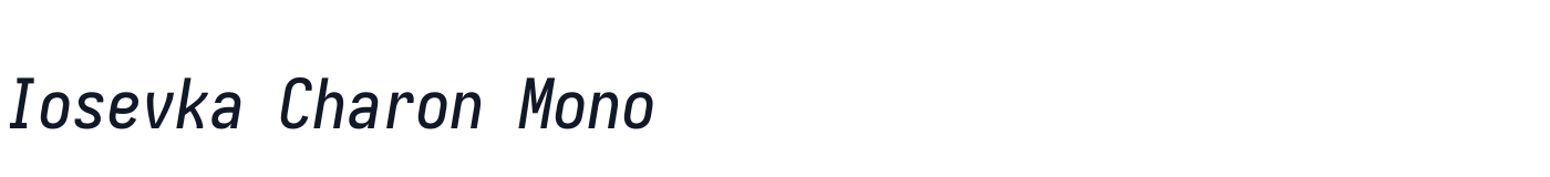 Iosevka Charon Mono — IosevkaCharonMono-MediumItalic.ttf
