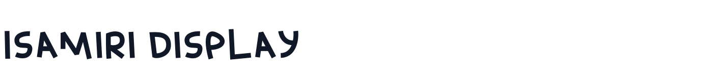 IsamiRi Display — IsamiRiDisplayRegular.ttf