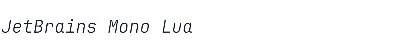 JetBrains Mono Lua — JetBrainsMono-ExtraLightItalic-Lua.otf