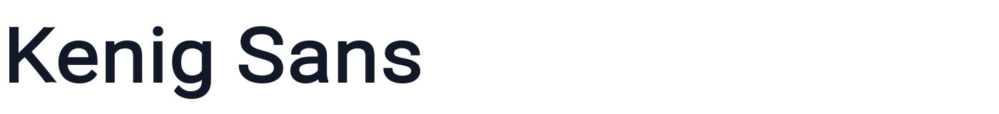 Kenig Sans — Kenig-Sans-Bold.ttf