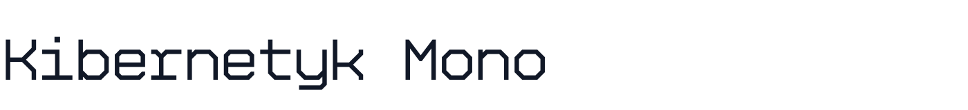 Kibernetyk Mono — KibernetykMono-Light.ttf