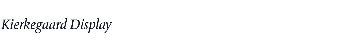 Kierkegaard Display — KierkegaardDisplay-Italic.ttf
