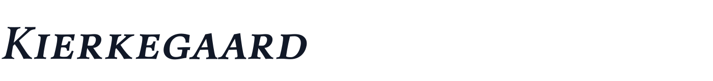 Kierkegaard — KierkegaardDisplaySC-SemiBoldItalic.ttf