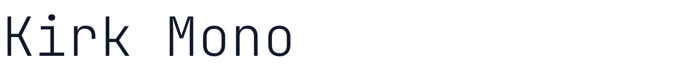 Kirk Mono — KirkMono-ExtraLight.ttf