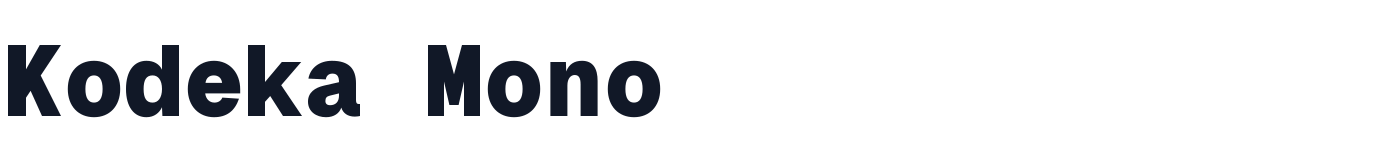 Kodeka Mono — KodekaMono-UltraBlack.otf