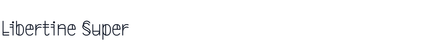 Libertine Super — LibertineSuper-Light.otf