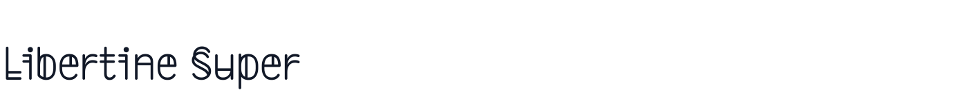 Libertine Super — LibertineSuper-Regular.ttf