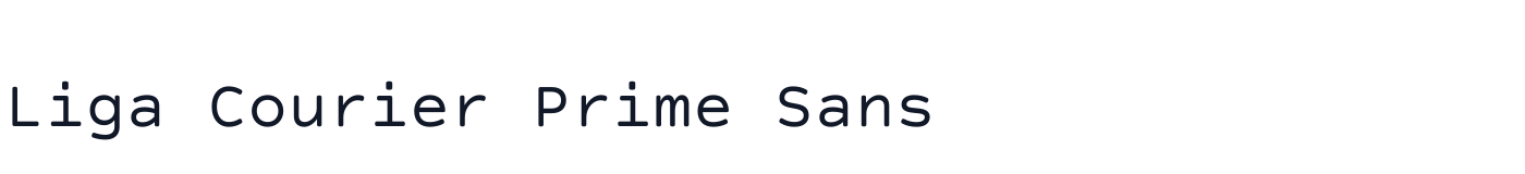 Liga Courier Prime Sans — LigaCourierPrimeSans-Regular.otf