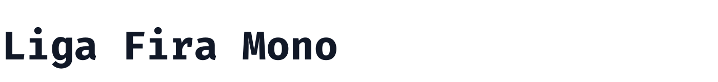 Liga Fira Mono — LigaFiraMono-Bold.otf