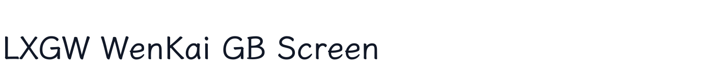 LXGW WenKai GB Screen — lxgw-wenkai-gb-screen-v1.245-subset-standard.ttf