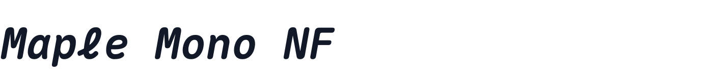 Maple Mono NF — MapleMono-NF-BoldItalic.ttf