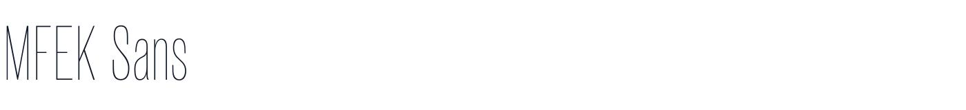 MFEK Sans — MFEKSans-120-ExtraCondensedThin.otf